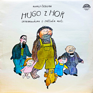 LP Rudolf Čechura – Hugo Z Hor (Skoro Pohádka O Sněžném Muži)