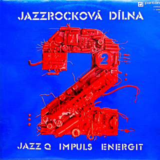 LP Jazz Q, Impuls, Energit ‎– Jazzrocková Dílna 2