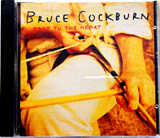 CD Bruce Cockburn – Dart To The Heart