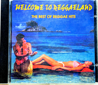 CD Various – Welcome To Reggaeland - The Best Of Reggae Hits