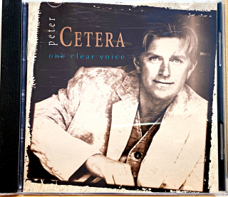 CD Peter Cetera – One Clear Voice