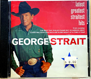 CD George Strait – Latest Greatest Straitest Hits