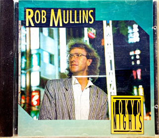CD Rob Mullins – Tokyo Nights