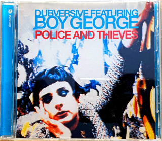 CD Dubversive Featuring Boy George – Police And Thieves