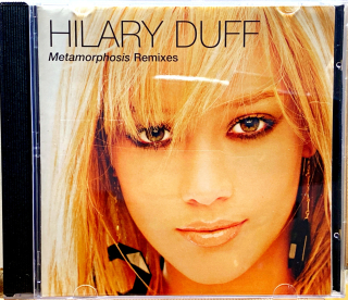 CD Hilary Duff – Metamorphosis Remixes