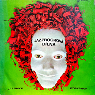 LP Various ‎– Jazzrocková Dílna (Jazzrock Workshop) - čtěte popis