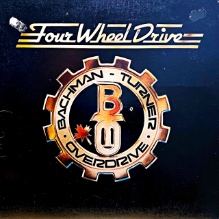 LP Bachman-Turner Overdrive – Four Wheel Drive