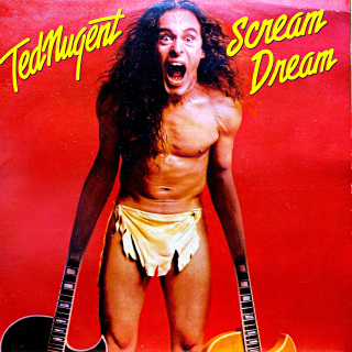LP Ted Nugent – Scream Dream