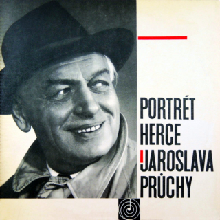 LP Jaroslav Průcha – Portrét Herce Jaroslava Průchy