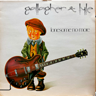 LP Gallagher & Lyle – Lonesome No More