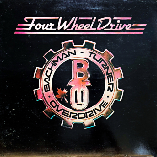 LP Bachman-Turner Overdrive – Four Wheel Drive