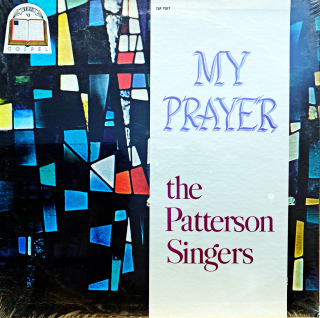 LP Patterson Singers – My Prayer