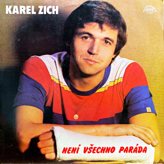 LP Karel Zich – Není Všechno Paráda