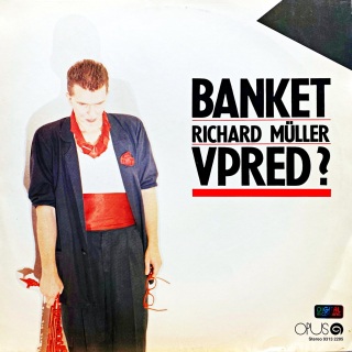 LP Banket, Richard Müller ‎– Vpred?