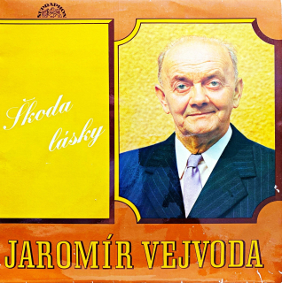 LP Jaromír Vejvoda ‎– Škoda Lásky