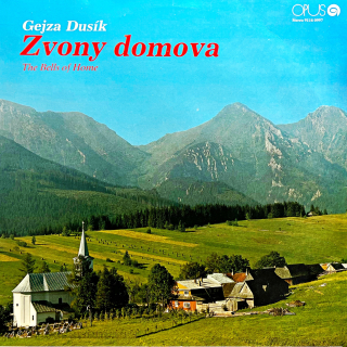 LP Gejza Dusík – Zvony domova / The Bells Of Home