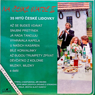 LP Šestka Slávy Kunsta – Na České Svatbě II. / At Czech Wedding 2