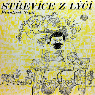 LP František Nepil – Střevíce Z Lýčí