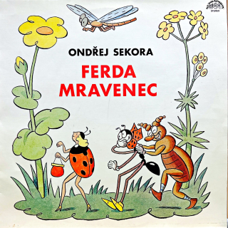 LP Ondřej Sekora ‎– Ferda Mravenec A Brouk Pytlík