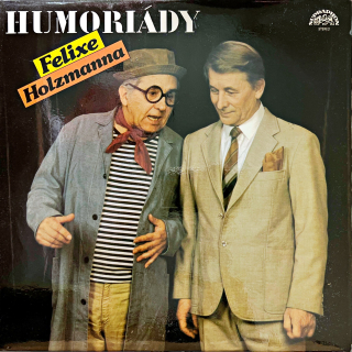 LP Felix Holzmann – Humoriády Felixe Holzmanna