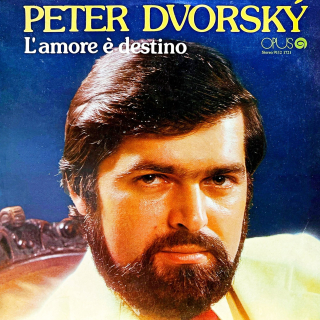 LP Peter Dvorský – L'amore È Destino