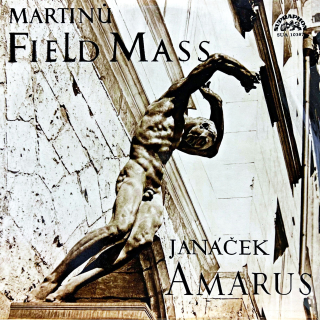 LP Martinů / Janáček – Field Mass / Amarus
