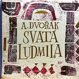 3xLP Antonín Dvořák – Svatá Ludmila