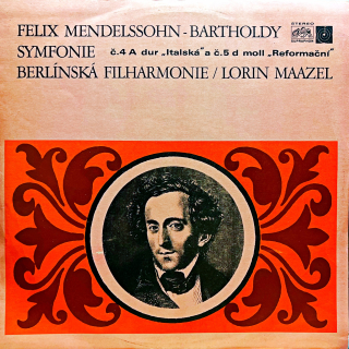 LP Felix Mendelssohn-Bartholdy, L.Maazel – Symfonie C.4 A Dur “Italska“ A C.5...