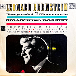 LP Leonard Bernstein, NY Filharmonie, G.Rossini – Předehry K Operám
