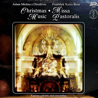 LP Adam Michna z Otradovic, F.X. Brixi – Christmas Music, Missa Pastoralis