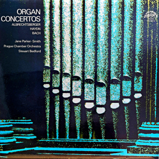 LP Albrechtsberger, Haydn, Bach - Jane Parker-Smith, Bedford – Organ Concertos