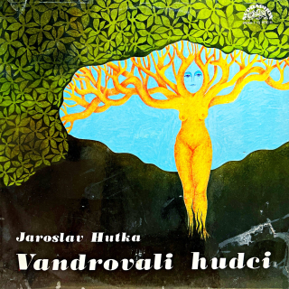 LP Jaroslav Hutka – Vandrovali Hudci