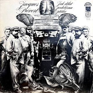 LP Jacques Prévert – Jak Dělat Podobiznu Ptáka
