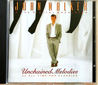 CD John Walker & The Digital Orchestra – Unchained Melodies - 22 All-time Pop...