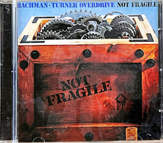CD Bachman-Turner Overdrive – Not Fragile