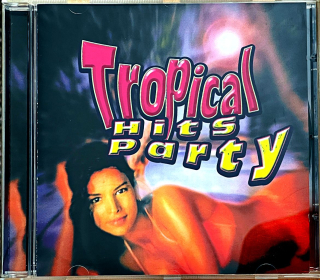 CD Various – Tropical Hits Party