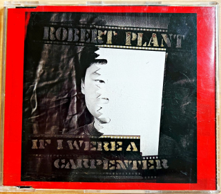 CD Robert Plant – If I Were A Carpenter