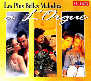 3xCD Les Plus Belles Melodies A L'Orgue Vol. 1, 2, 3