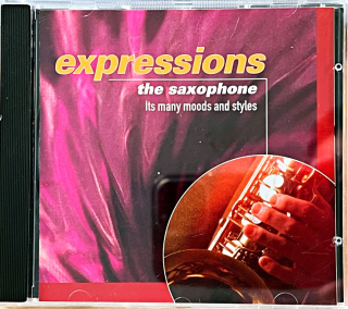 CD Various - Expressions / The Saxophone - Its Many Moods And Styles