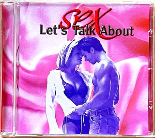 CD Unknown Artist – Let's Talk About Sex