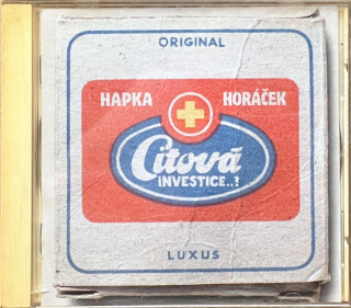 CD Hapka + Horáček – Citová Investice..?
