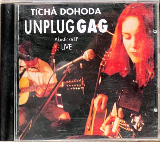 CD Tichá Dohoda – UnplugGAG (Akustické LP Live)