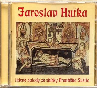 CD Jaroslav Hutka A Radim Hladík – Lidové Balady Ze Sbírky Františka Sušila