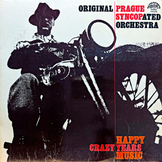 LP Original Prague Syncopated Orchestra – Crazy Years - Happy Music