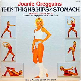 LP Joanie Greggains – Thin Thighs, Hips & Stomach Aerobic Shape Up III