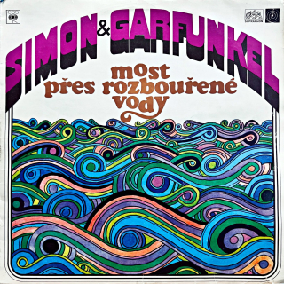 LP Simon & Garfunkel ‎– Most Přes Rozbouřené Vody