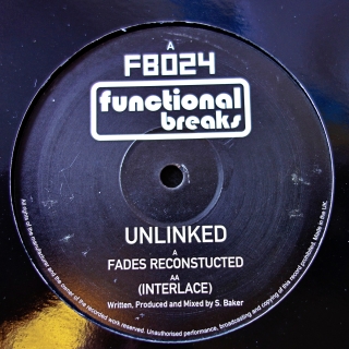 12" Unlinked ‎– Fades Reconstructed
