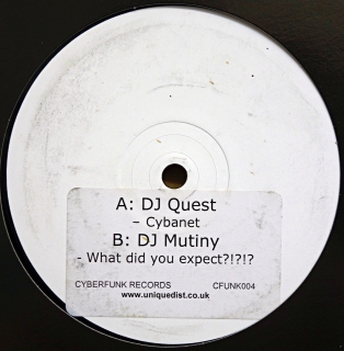 12" DJ Quest / DJ Mutiny ‎– Cybanet / What Did You Expect?