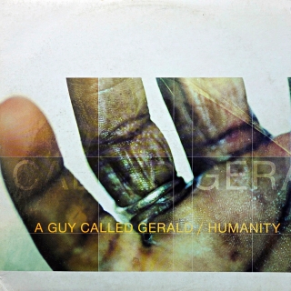 12" A Guy Called Gerald ‎– Humanity