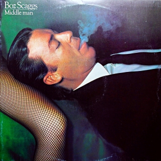 LP Boz Scaggs ‎– Middle Man
